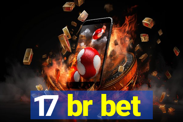 17 br bet